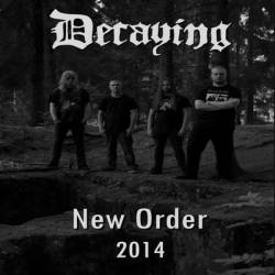 Decaying (FIN) : New Order (2014)